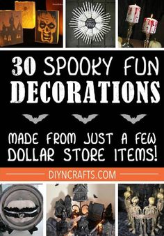 halloween decorations with text that reads 30 spooky fun decorations made from just a few dollar