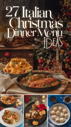 This image highlights **Italian dishes for Christmas** featuring elegant plates like pasta, baked meats, festive desserts, and holiday treats, perfect for **Italian dinner ideas for a crowd** or **Christmas menus for families**. Dishes For Christmas, Christmas Menus, Christmas Dinner Ideas