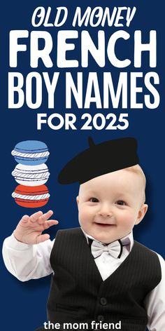 Cute, unique, and uncommon French boy names to add to your baby names list in 2025. Find male names and baby boy names with meaning, including classic, old money, masculine, royal, strong, fancy, and rich options. These are the best baby names for boys.