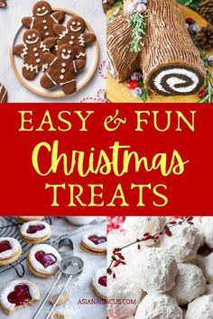 easy and fun christmas treats to make for the holiday season with text overlay that says easy and fun christmas treats