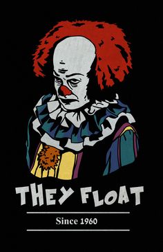 an image of a clown with red hair on it's face and the words they float