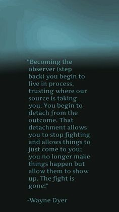 a poem written in blue and black with the words becoming the observer step back you begin to live in process, trusting where our source is