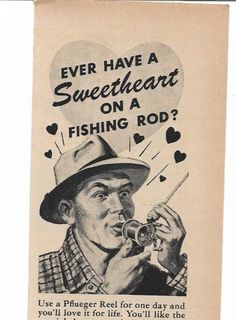 an old advertisement for fishing rod with a man in a cowboy hat holding a pipe