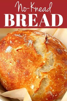 a loaf of bread sitting in a basket with the words, no - knead bread