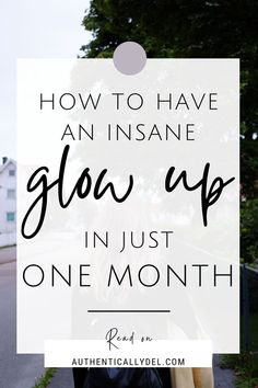 30 Day Glow Up Challenge, 30 Day Transformation, Glow Up Challenge, Become Your Best Self, Day Glow, Cold Home Remedies, Your Best Self, Lose 40 Pounds