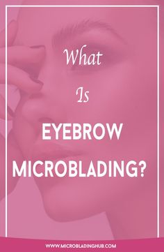 Heard of Microblading before? Not sure what it is or if it's for you? Read on to find out about the latest permanent cosmetic technique that is taking the world by storm. What Is Microblading Eyebrows, What Is Microblading, Best Eyebrow Pencils, Eyebrow Microblading, Filling In Eyebrows, Permanent Cosmetics