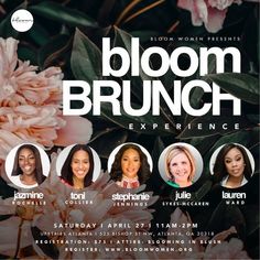 the bloom brunch experience is coming to town on saturday, march 27 at 7pm est