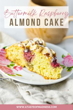 a close up of a piece of cake on a plate with the words buttermilk raspberry almond cake