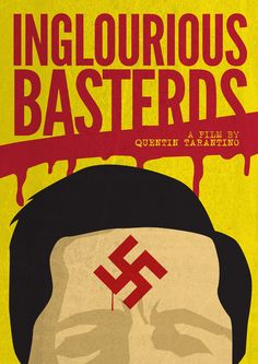 a movie poster for inglouious basterds with a man's face covered in blood