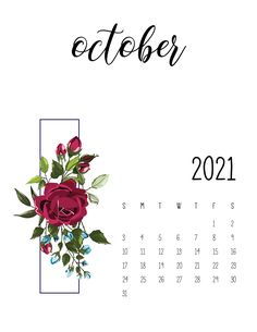 a calendar with flowers on it for the month of october, and an image of a rose