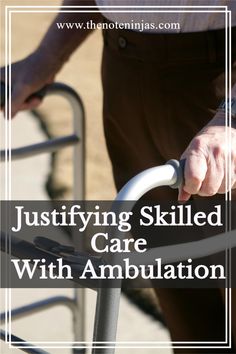 How PT's and OT's can justify skilled care with ambulation. Check out www.thenoteninjas.com for more patient-centered PT and OT treatments for geriatric physical therapists, geriatric occupational therapists and PT students and OT students. #physicaltherapystudent #occupationaltherapystudent #geriatricphysicaltherapy #geriatricoccupationaltherapy #dptstudent #otstudent #PTtreatment #OTtreatment #PTtreatmentideas #OTtreatmentideas Nbcot Exam, Physical Therapy Student, Physical Therapy Assistant, Occupational Therapist, Physical Therapist