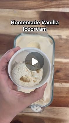 someone is holding a bowl with ice cream in it and the video below shows how to make homemade vanilla ice cream