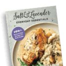 the cover of salt and lavender's everyday essentials cookbook on a white plate