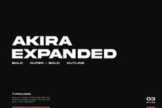 an advertisement with the words akra expanded in white and red on a black background