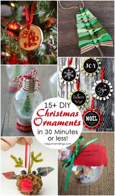 christmas ornaments made out of recycled materials are featured in this collage with the words diy christmas ornaments in 30 minutes or less