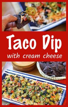 taco dip with cream cheese and black olives is an easy appetizer