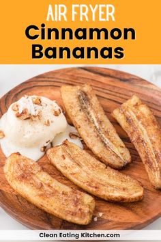 air fryer cinnamon bananas on a wooden plate