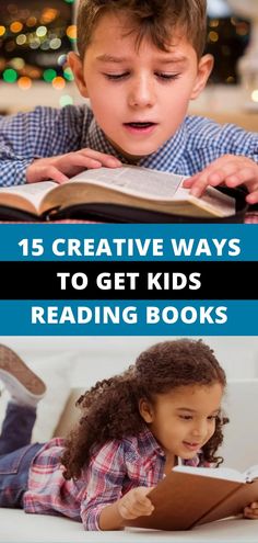 two children reading books with the title, 15 creative ways to get kids reading books