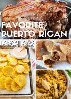 several different pictures of food including meat, rice and other foods with the words favorite puerto rican