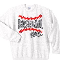 a sweatshirt with the words baseball mom on it