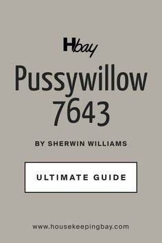 Pussywillow SW 7643 by Sherwin-Williams. The Ultimate Guide Pussywillow Sherwin Williams Color Scheme, Sw Pussywillow Cabinets, Sw Pussywillow Exterior, Pussywillow Cabinets, Sw Pussywillow Paint, Sw Pussywillow, Sherwin Williams Pussywillow, Pussywillow Sherwin Williams, Hgtv Paint Colors