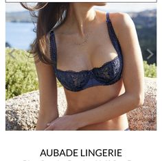 Nwt, Size: 32b The Rive Gauche Passion Collection Takes On An Intense Midnight Blue Colour, With Lacing And Shimmer To Adorn The Curves Of The Sophisticated Woman. The Legendary Half Cup Bra Is Truly Seductive, The Push-Up Style Shaping The Breasts And Supports Them In Sumptuous Lace Cups. Stiff Or Elastic Embroidered Trim Elastic Embroidered Panel Embroidered Motif With A Nod To The Eiffel Tower On The Bras Lycra Beauty Microfibre Mesh Embroidery: 100% Polyester Lining: 100% Nylon Cup Lining: 1 Aubade Lingerie, Push Up Lingerie, Demi Cup Bra, Half Cup Bra, Midnight Blue Color, Chantal Thomass, Gorgeous Lingerie, Purple Bras, Floral Bra