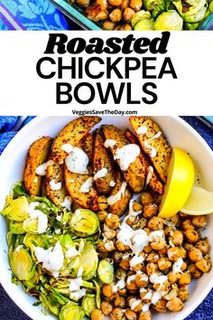 roasted chickpea bowls with lemon wedges and brussel sprouts