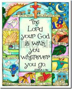 the lord your god is with you wherever you go bible verse on stained glass window