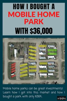 Learn How I Bought a Mobile Home Park with Only $36K Mobile Home Park Layout, Mobile Home Flip, Budgetting Plan, Buying A Mobile Home, Real Estate Investing Rental Property, Rental Property Investment, Rental Property Management, Real Estate Rentals, Investing In Real Estate