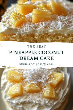 the best pineapple coconut dream cake