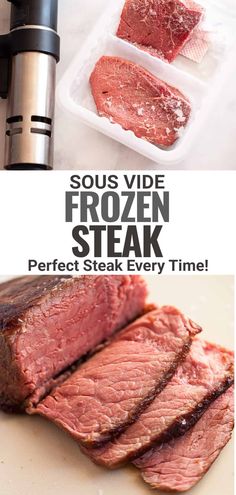 the steak is sliced and ready to be cooked in the slow cooker with text overlay that reads sous video frozen steak perfect steak every time