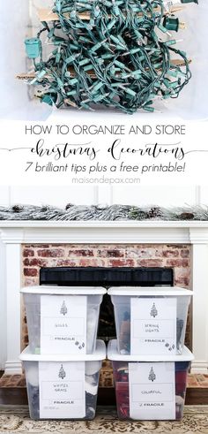 christmas decorations with text overlaying how to organize and store christmas ornaments brilliant tips plus a free printable