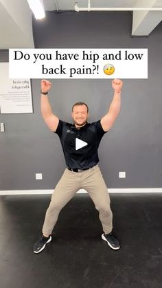 a man holding up a sign that says do you have hip and low back pain?