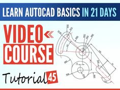 the video course for learn autocad basics in 21 days, with instructions to use it