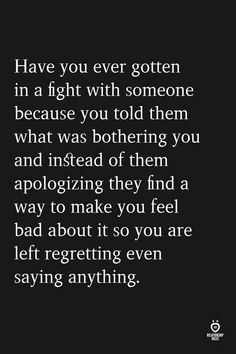 I Want To Go Back To How Things Were, Using Someones Past Against Them, Some Days You Feel Low, You Will Need Me Before I Need You, Emotionless Husband, Stone Walling Quotes, Silly Me Quotes, Why Am I Not Worth The Effort, Unsafe People