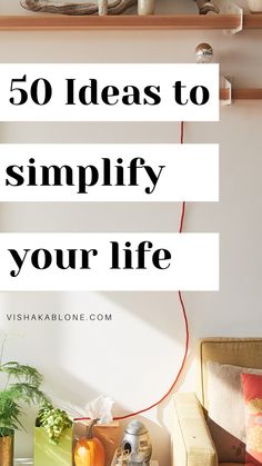 50 ideas to simplify your life Slow Living Lifestyle, Live A Simple Life, Living Slow, How To Simplify, Slow Lifestyle, A Simple Life, Personal Growth Plan