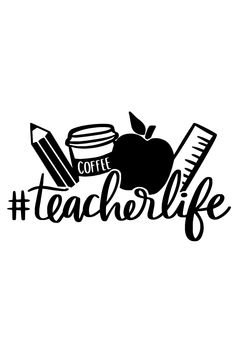 a black and white logo with the words teacher life