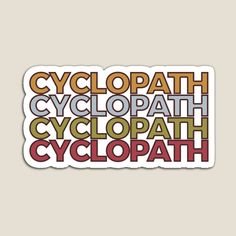 a sticker with the words cyclpathh in different colors