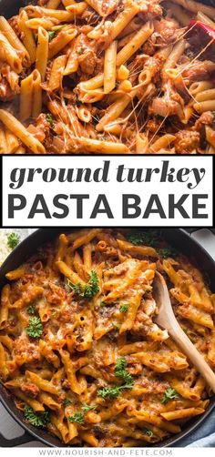 ground turkey pasta bake in a skillet with a wooden spoon and text overlay that reads ground turkey pasta bake