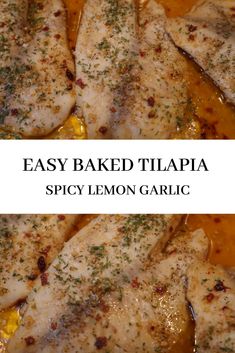 easy baked tilapia recipe with spicy lemon garlic in the middle and on the side