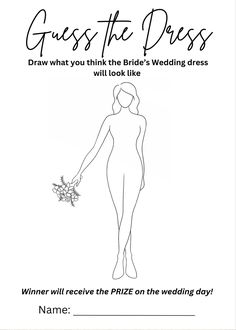 the bride's dress is drawn in black and white, with text that reads guess the