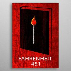 Fahrenheit 451 Book Poster Metal Print  #fahrenheit451 #book #books #bookworm #bookposter #booklover  #poster #posters #art  #homedecor #home #homegifts #displate #displates  #wallart #metalprints #sale #emilypigou #livingroom Fahrenheit 451 Book, Ray Bradbury Books, Poster Tattoo, Minimal Book, Writing Fiction, Book Poster, Bachelor Gifts, Fahrenheit 451