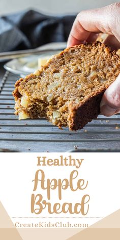 a person holding up a piece of healthy apple bread on a grill with the title above it