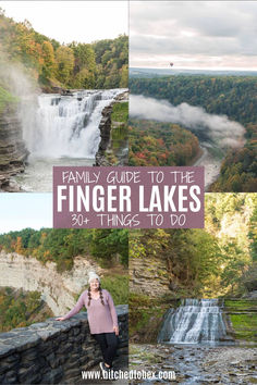 a woman standing in front of a waterfall with the words family guide to the finger lakes