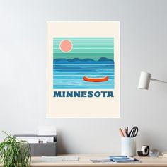 there is a poster that says minnesota with a boat on the water in front of it