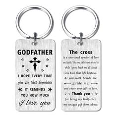 two metal key chains with the words godfatr and i hope every time you're