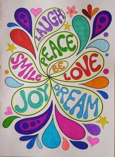 a poster with the words laugh, peace and love in multicolored letters on white paper