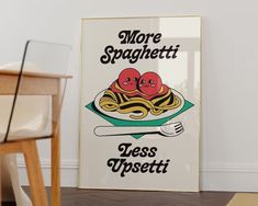 there is a poster that says more spaghetti and two tomatoes on top of the noodles