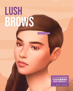 an image of a woman with freckles on her face and the words lush brows above it