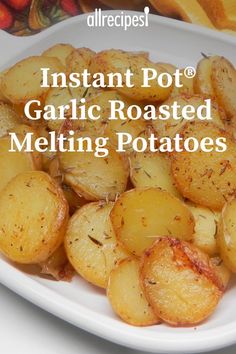 instant pot garlic roasted melting potatoes on a white plate